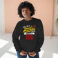 Yes I'm A Black American And Yes I Love Soul Food Women's Sweatshirt - Black